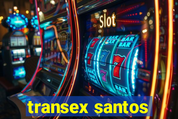 transex santos